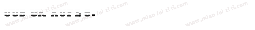 UUS UK KUFI_6字体转换
